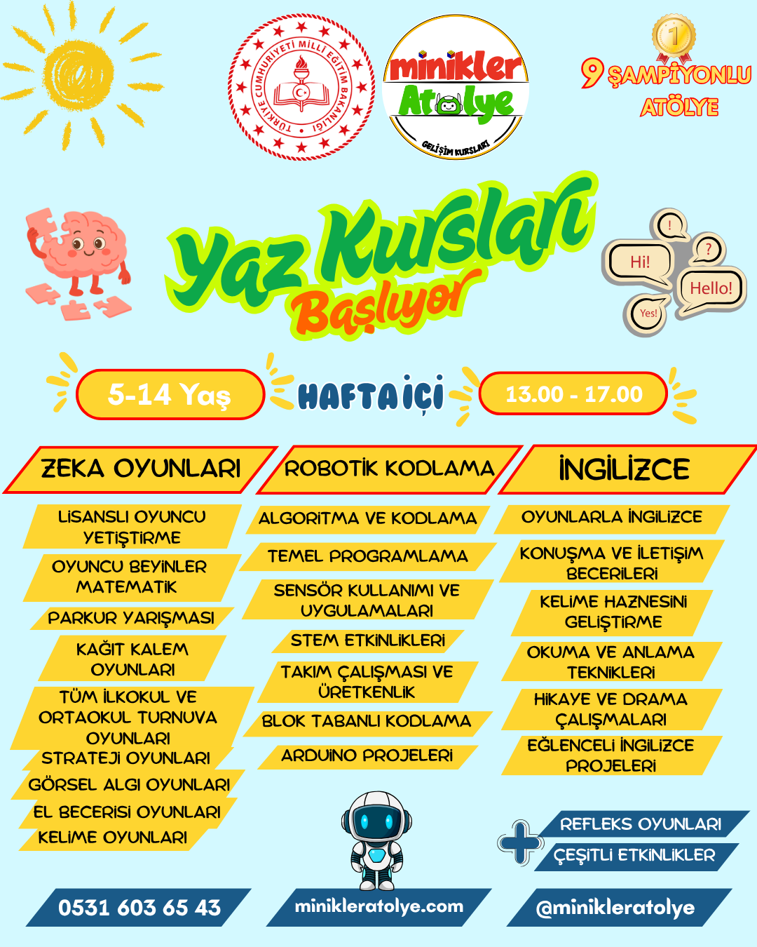 Yaz Okulu Hafta içi